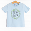 He is Risen Graphic Tee